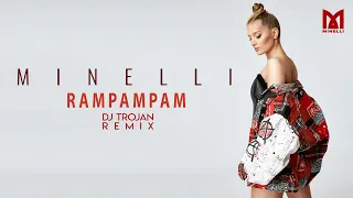 Minelli - Rampampam (DJ Trojan Remix)