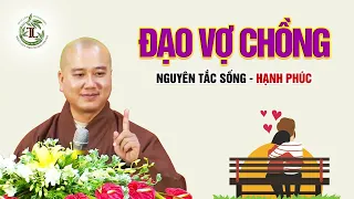 ĐẠO VỢ CHỒNG - Vấn Đáp Thầy Thích Pháp Hòa (Rất Hay)