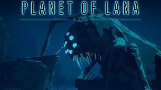 Planet of Lana | The Most Terrifying Creature In The Game - Part 5