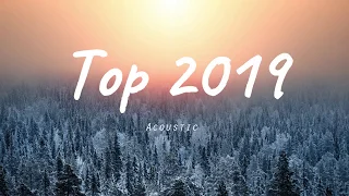 top 2019 song (acoustic) 1 hour time guarantee NO ADS