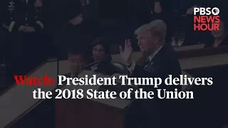 WATCH LIVE: President Trump delivers the 2018 State of the Union