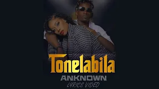 Tonelabira lyrics by An-known