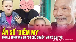 ‘Thầy ông nội’ đòi ‘có chủ quyền’ với Diễm My và sự mất tích bí ẩn của cô gái trẻ | Kể chuyện vụ án