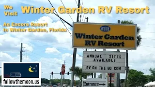 We Visit Winter Garden RV Resort