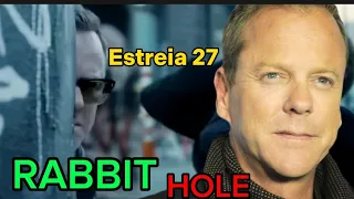 RABBIT HOLE Estreia na Paramount nova série "Jack Bauer"  Kiefer Sutherland @HOLLYWOODMAX2020