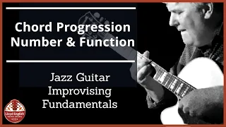 Ep.469 | Chord Progression Numbering & Function - Jazz Improv Fundamentals