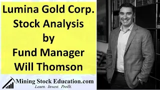 Lumina Gold Corp. Stock Analysis with Fund Manager Will Thomson