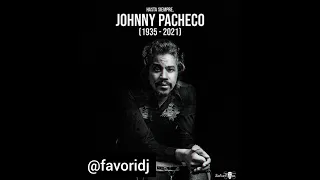 #pacheco #fania #homenaje Tributo A Jhonny pacheco 🎵🙏🇩🇴🇩🇴🇩🇴 A"LO  Favoridj Feb/2021