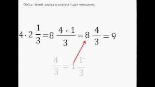 Mnożenie liczby naturalnej przez liczbę mieszaną - wyciąganie całości - przykład