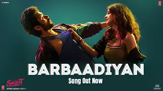 Barbaadiyan (Video) | Shiddat | Sunny K, Radhika M |Sachet T,Nikhita G, Madhubanti B |Sachin -Jigar