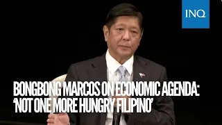 Bongbong Marcos on economic agenda: ‘Not one more hungry Filipino’