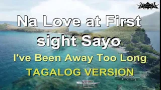 I've Been Away Too Long  - George Baker Selection (Tagalog Karaoke Version)