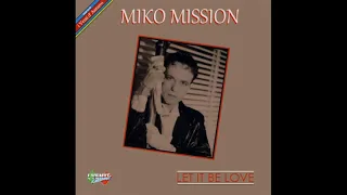 Miko Mission -  Let It Be Love (Gino Mix)