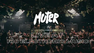 MUTER Live @ Rio Electronic Music (2023)