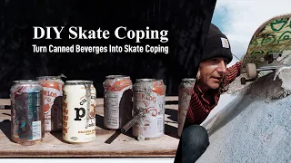 How To DIY Skate Coping (Beer Canned Coping)