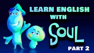 Fluent in English with animation: "Soul" - Language Learning Tips and Tricks | part 2