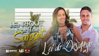 Lei do Desapego - Henrique Santana feat. Cidinha Show (DVD Sunset)