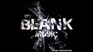 BLANK ft Ist Sam - In places (По местам)