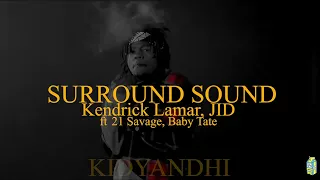 Kendrick Lamar & JID - Surround Sound (OG Element mashup) ft Baby Tate, 21 Savage