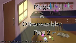 Mage x Otherworlder (Part 2)(neko Mage) (Potions) (Purring)