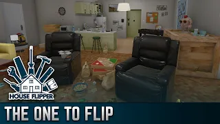 The One to Flip | House Flipper