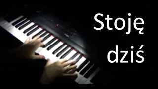 Stoję dziś 🎹 (piosenka religijna)