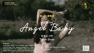 Angel Baby by Troye Sivan // SLOWED & REVERB