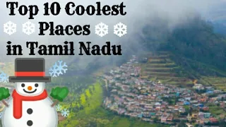 Top 10 Coolest Places in Tamil Nadu | Must visit at Summer | Video Clipz 2.0 #tamilnadu #top10 #vlog