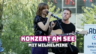 Das Konzert am See - Mit Wilhelmine (live)