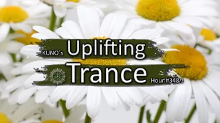 UPLIFTING TRANCE MIX 348b [May 2021] incl. KUNO - Sun Over Ibiza I KUNO´s Uplifting Trance Hour 🎵