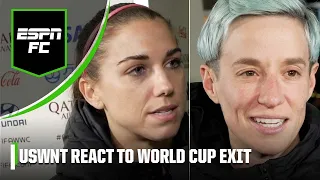 USWNT stars react to World Cup elimination: Morgan, Rapinoe, Horan, Ertz & Naeher | ESPN FC