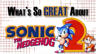 What's So Great About Sonic the Hedgehog 2? - Picking Up Speed