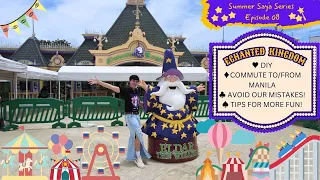 Enchanted Kingdom Commute, Tips for more fun and avoid these mistakes! | Summer Series EP 08