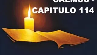 SALMOS CAPITULO 114