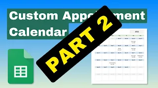 Create an Appointment Calendar in Google Sheets | Part 2