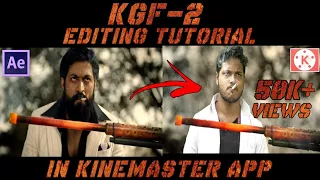 KGF vfx tutorial in kinemaster | JOSHCREATIONS