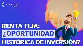 🔴 ¿Hay una oportunidad HISTÓRICA para INVERTIR en RENTA FIJA?