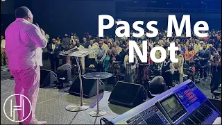 Pass Me Not song by Dr. E. Dewey Smith