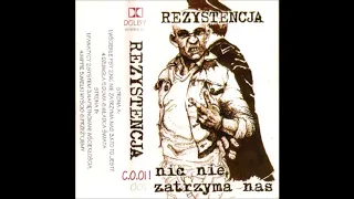 Rezystencja - Nic Nie Zatrzyma Nas [Full Album] 1994