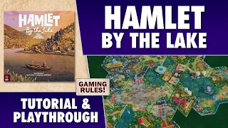 Hamlet: By the Lake - Tutorial & Playthrough