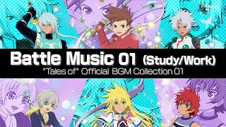 ”Tales of”Official BGM Collection 01:Battle Music01(Study/Work)