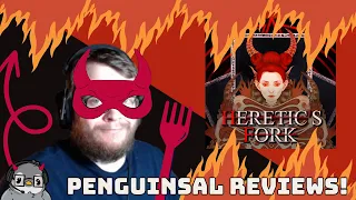 Heretic's Fork | PenguinSal Reviews