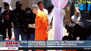 5 foreigners accused of trafficking could face death in Indonesia