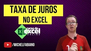 Como Calcular Taxa de Juros no Excel? Curso de Excel OnLine