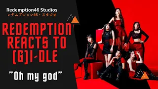 Redemption Reacts to (G)I-DLE - 'Oh my god' Official Music Video