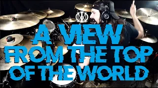 A View From The Top of The World - Dream Theater - Drum Cover