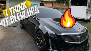 I blew up the CTS-V...