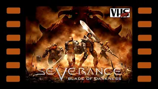 Severance: Blade of Darkness 📼 Прохождение | Стрим 2 📼 Dark Souls нашей молодости