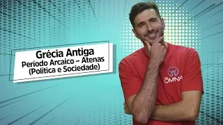 Grécia Antiga: Período Arcaico – Atenas (Política e Sociedade) - Brasil Escola