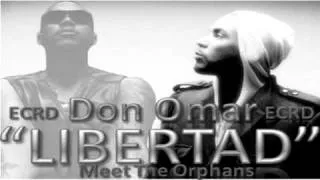 Don Omar Libertad Meet The Orphans